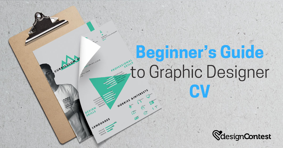 Beginnerâ€™s Guide to Compiling Graphic Designer CV