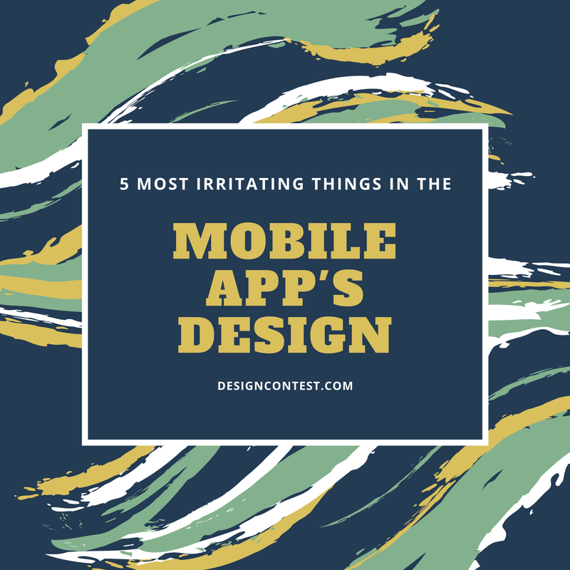 5 Most Irritating Things In Mobile App’s Design