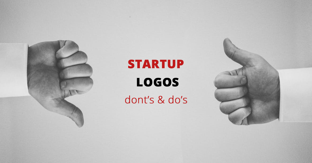 Creating A Logo For A Startup: Do’s And Don’ts