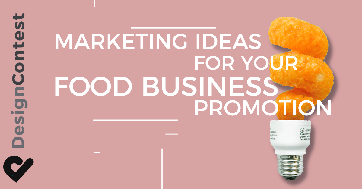 Marketing Ideas For Your Food Business Promotion